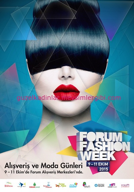 Forum Fashion Week 2015 ne zaman nerede yapılacak
